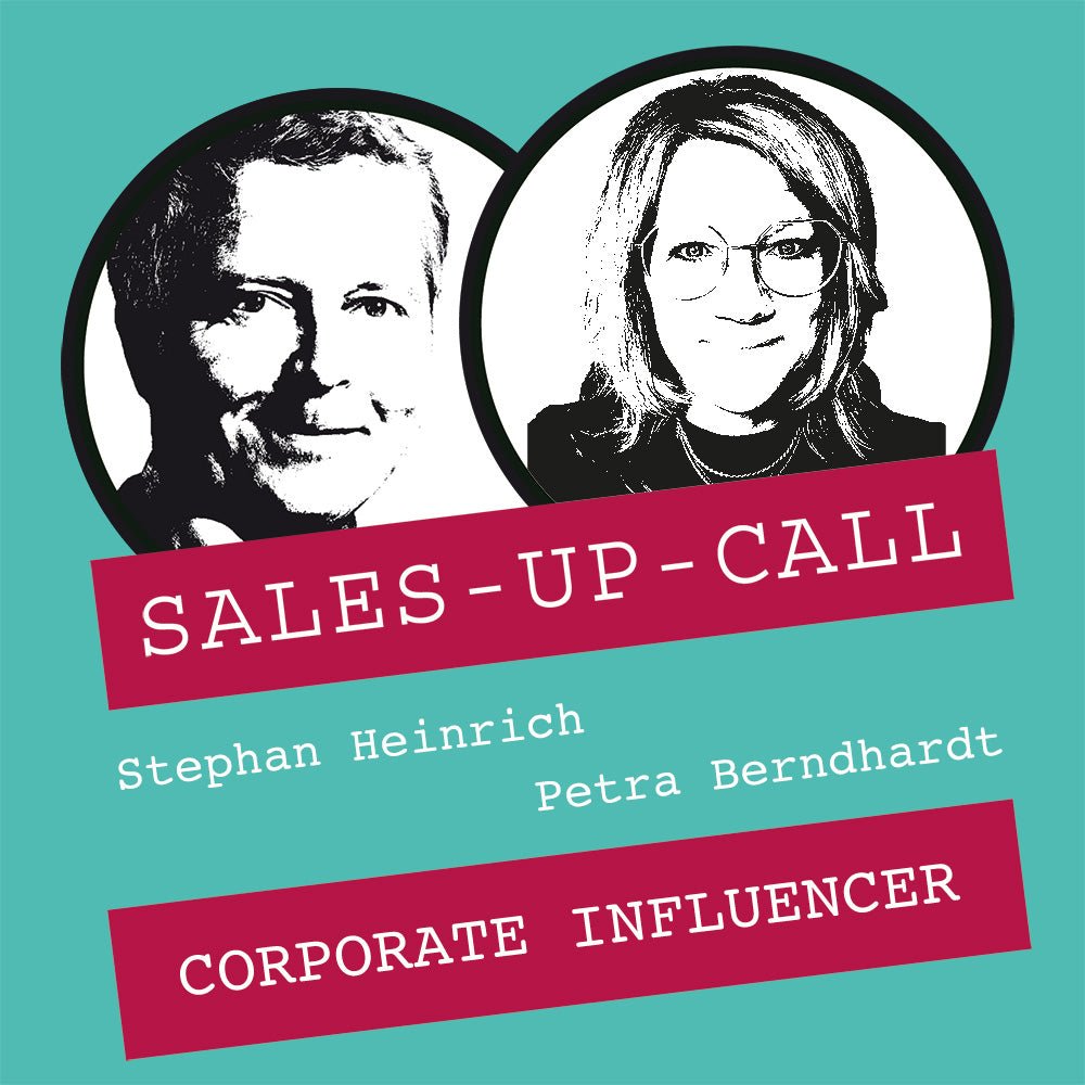Corporate Influencer – Sales-up-Call