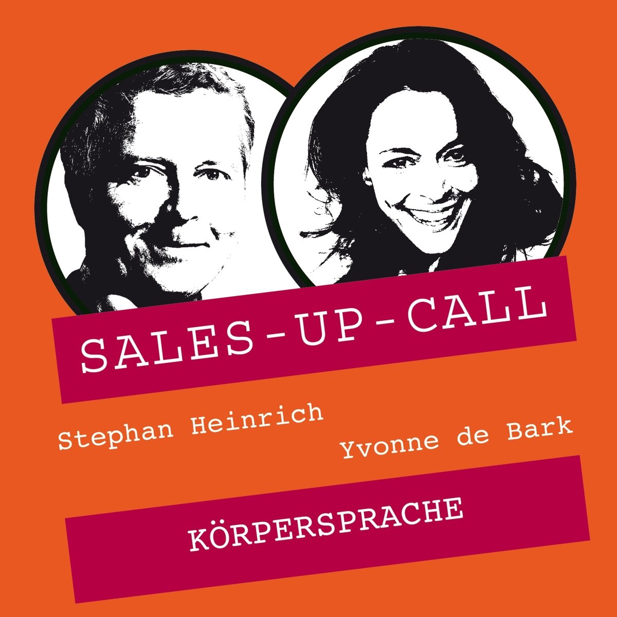 Körpersprache - Sales-up-Call - Stephan Heinrich