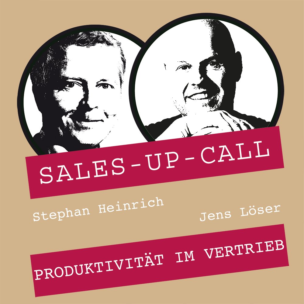 Produktivität im Vertrieb – Sales-up-Call