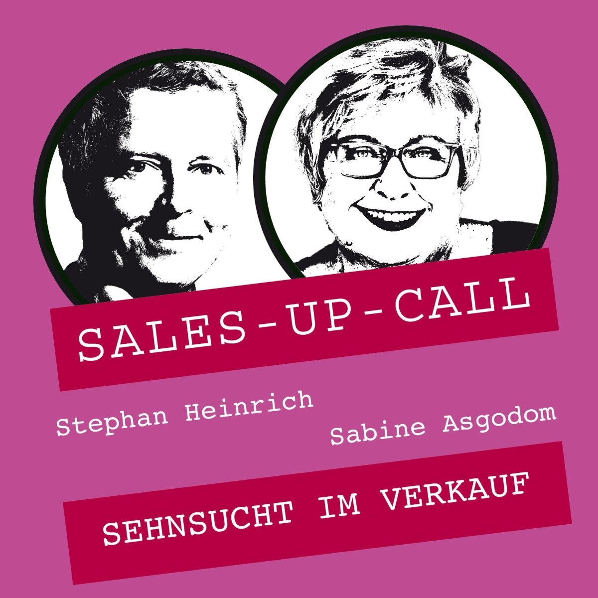 Sehnsucht im Verkauf - Sales-up-Call - Stephan Heinrich