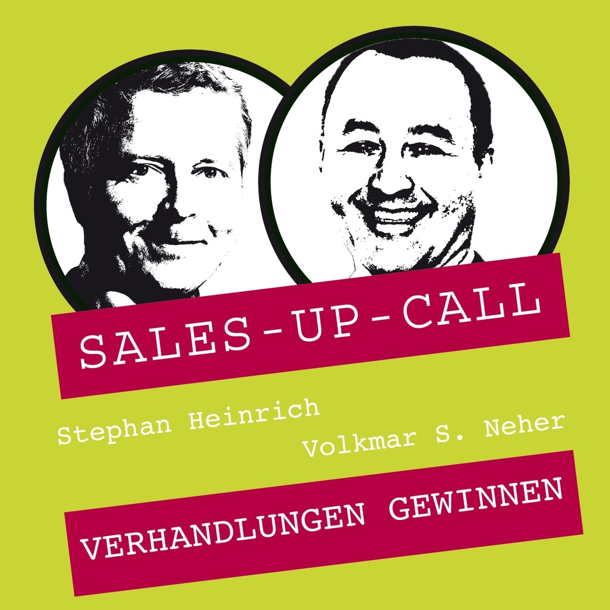 Verhandlungen gewinnen - Sales-up-Call - Stephan Heinrich