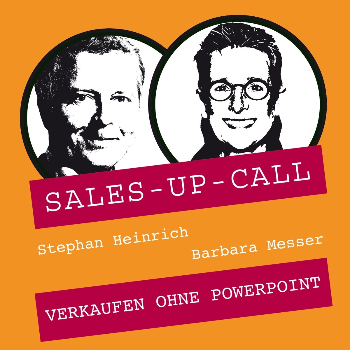 Verkaufen ohne PowerPoint - Sales-up-Call - Stephan Heinrich