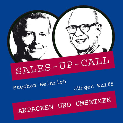 Anpacken und umsetzen - Sales-up-Call