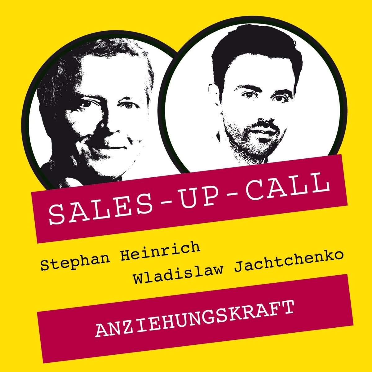 Anziehungskraft - Sales-up-Call