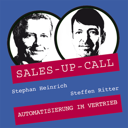 Automatisierung im Vertrieb - Sales-up-Call