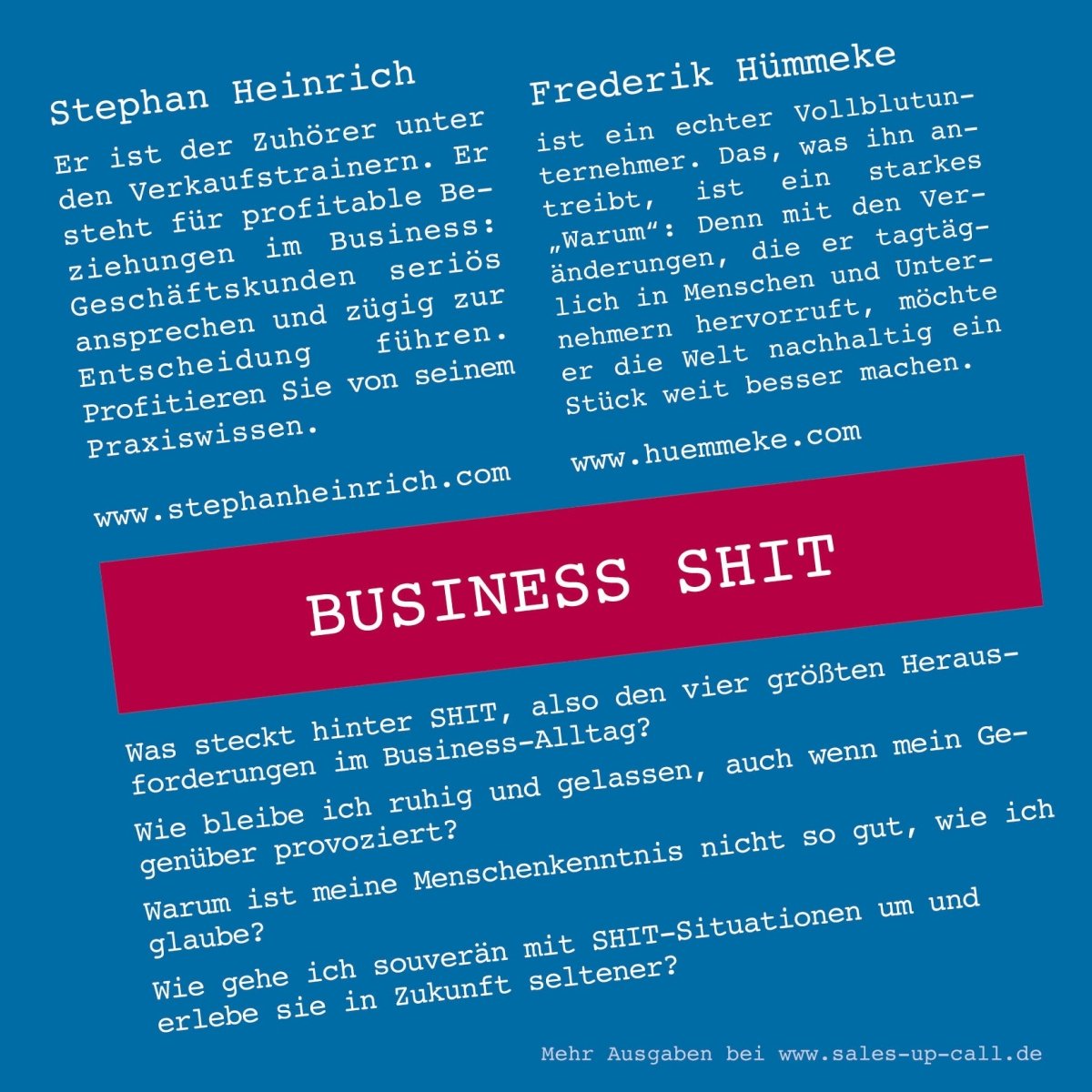 Business SHIT - Sales-up-Call - Stephan Heinrich