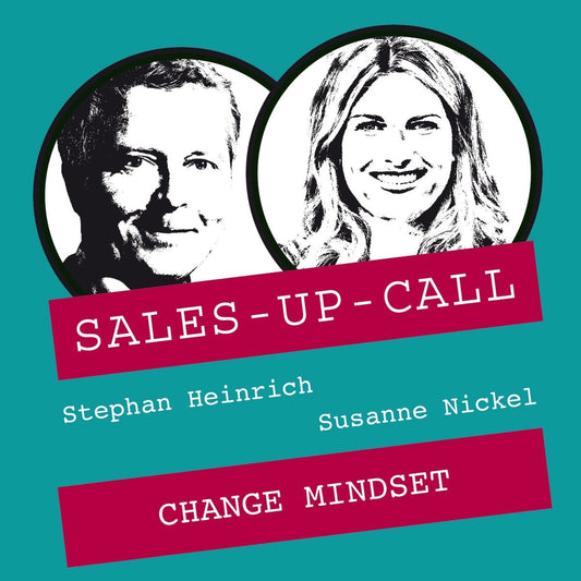 Change Mindset - Sales-up-Call