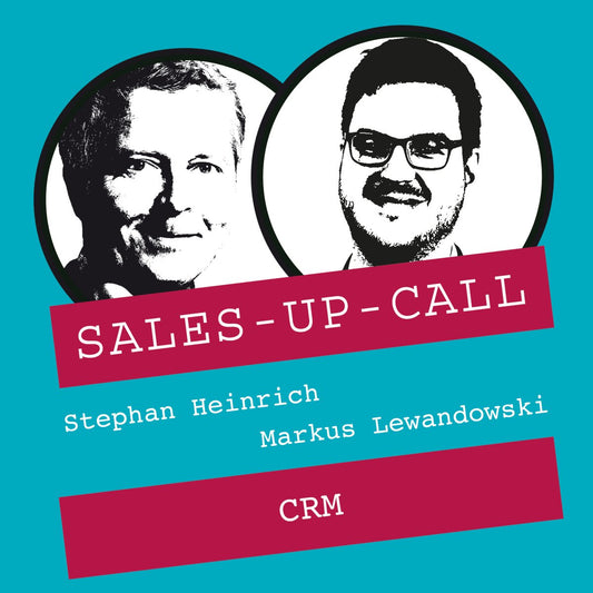 CRM – Sales-up-Call