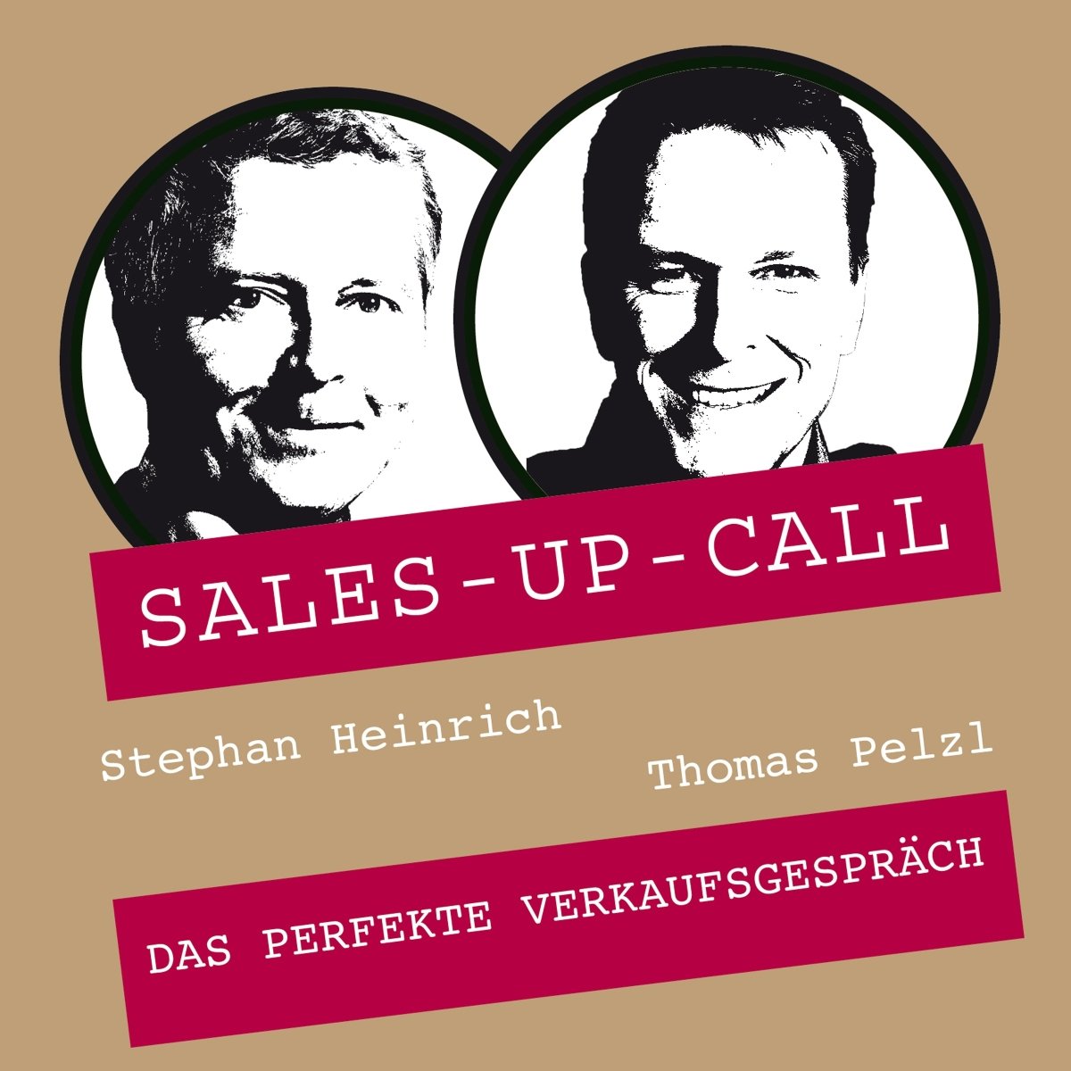 Das perfekte Verkaufsgespräch - Sales-up-Call - Stephan Heinrich