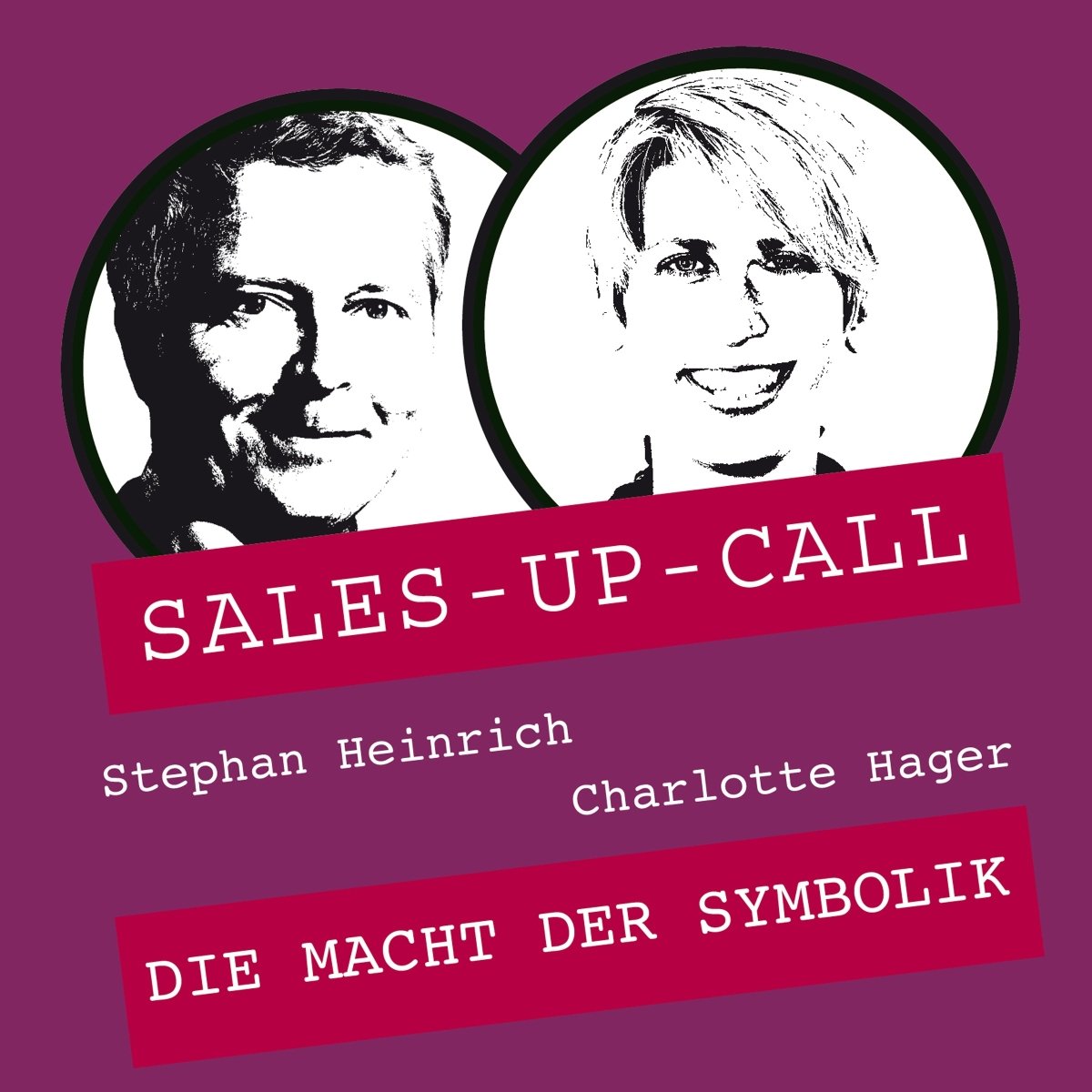 Die Macht der Symbolik - Sales-up-Call - Stephan Heinrich