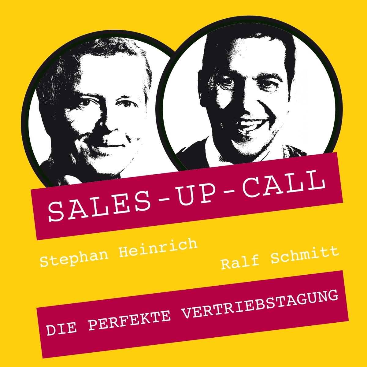 Die perfekte Vertriebstagung - Sales-up-Call - Stephan Heinrich