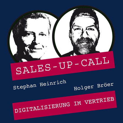 Digitalisierung im Vertrieb - Sales-up-Call - Stephan Heinrich