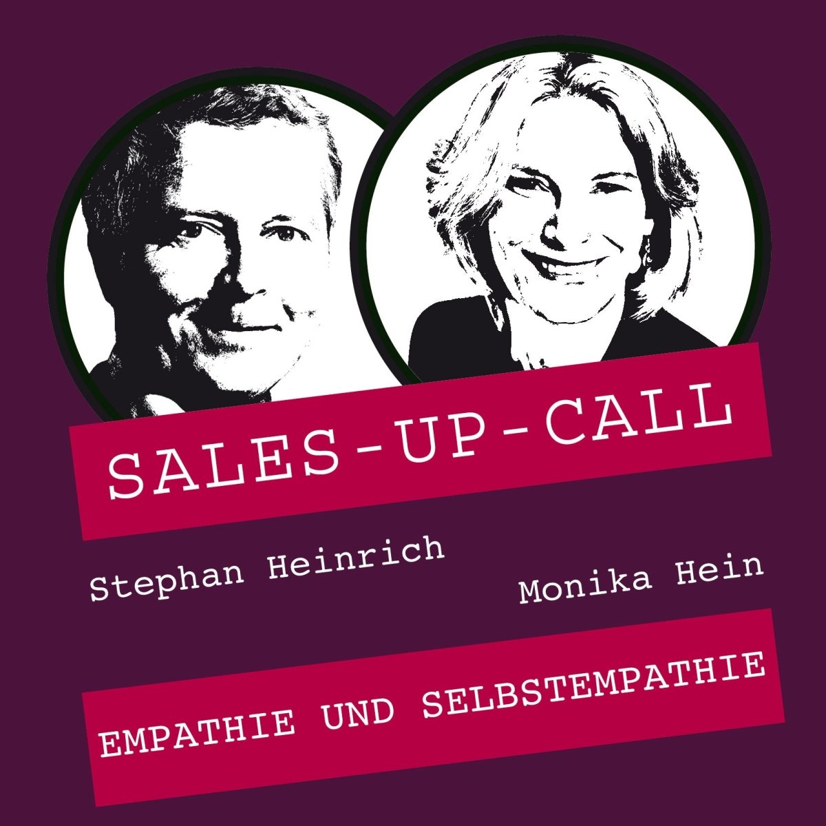 Empathie und Selbstempathie - Sales-up-Call - Stephan Heinrich
