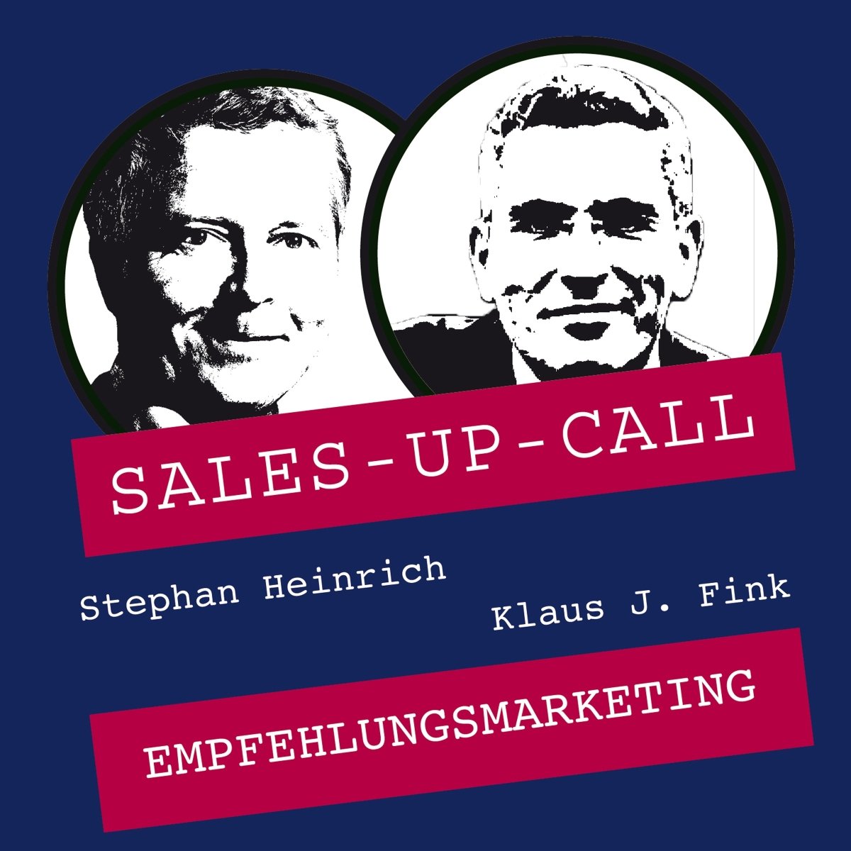Empfehlungsmarketing - Sales-up-Call - Stephan Heinrich