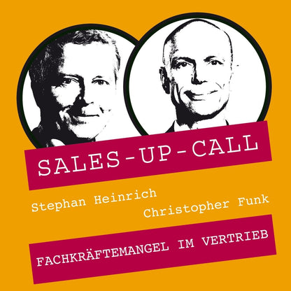 Fachkräftemangel im Vertrieb - Sales-up-Call