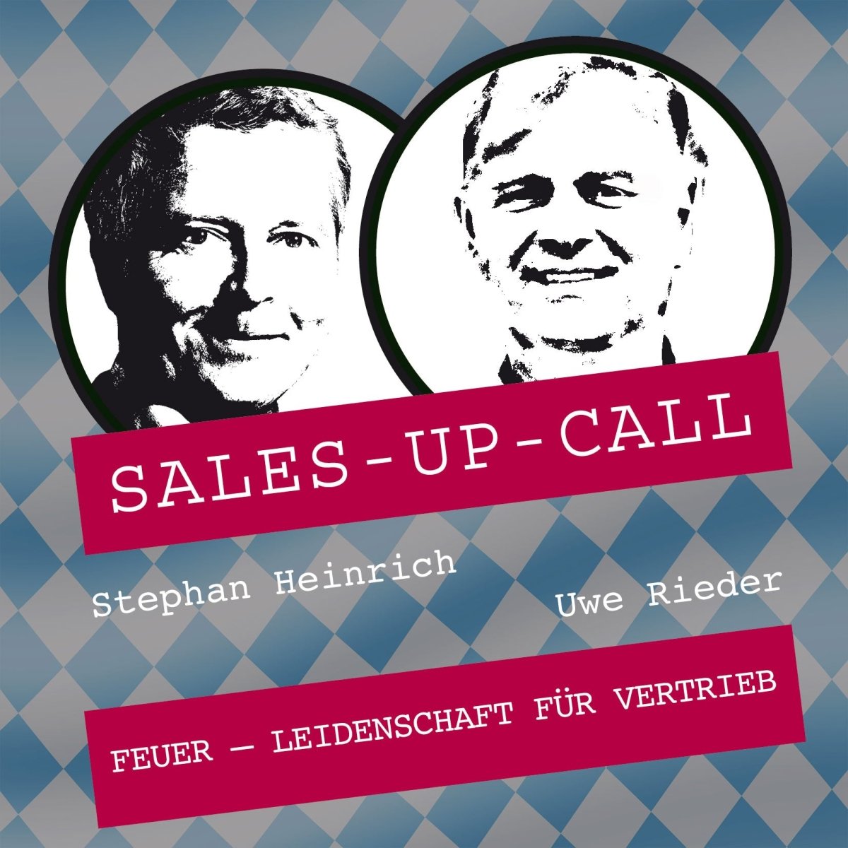 Feuer – Leidenschaft für Vertrieb - Sales-up-Call