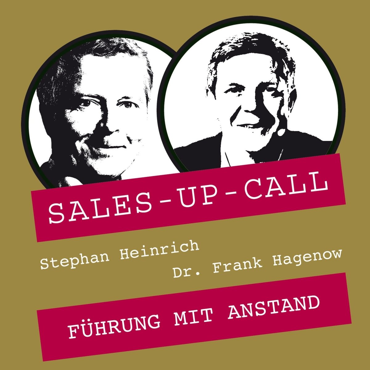 Führung mit Anstand - Sales-up-Call