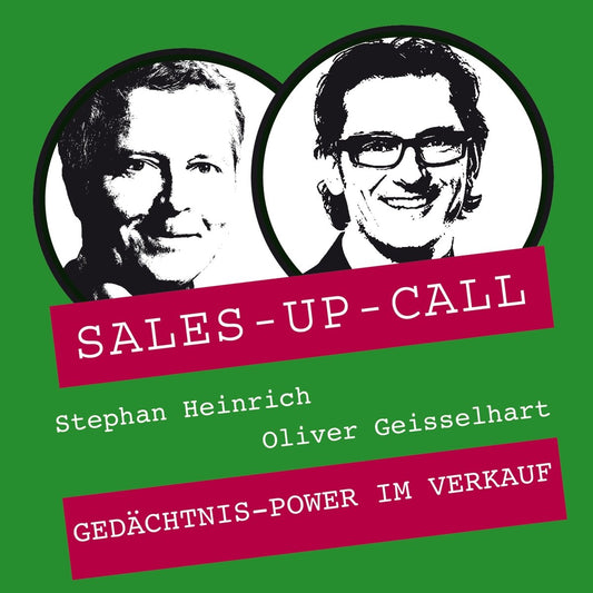 Gedächtnis-Power im Verkauf - Sales-up-Call - Stephan Heinrich