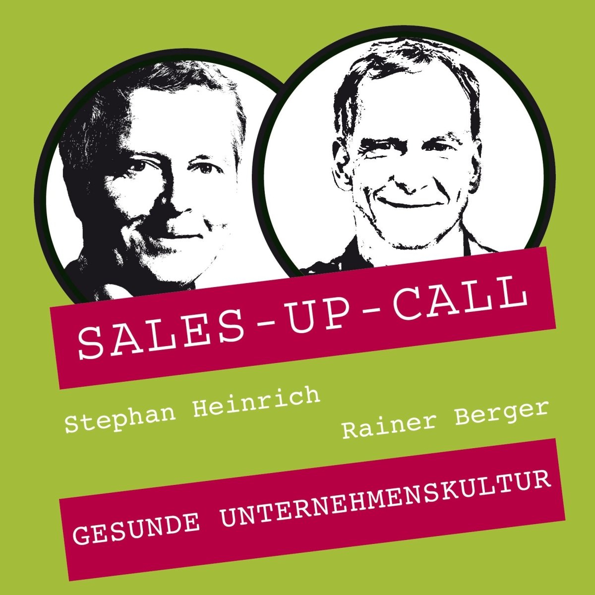 Gesunde Unternehmenskultur - Sales-up-Call