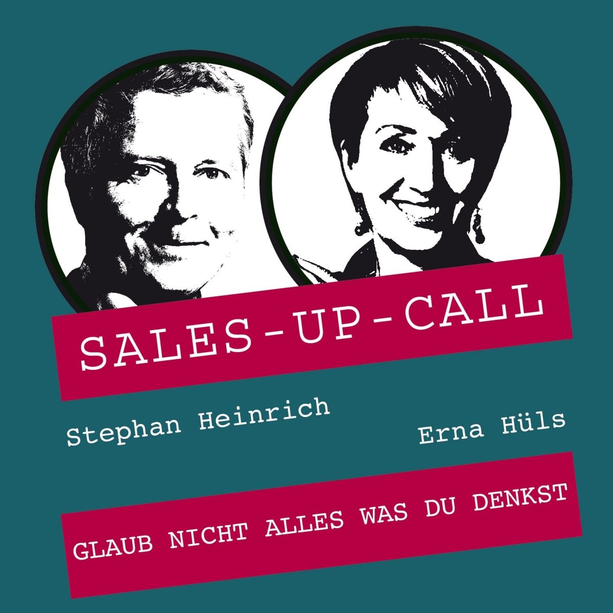 Glaub nicht alles was du denkst - Sales-up-Call