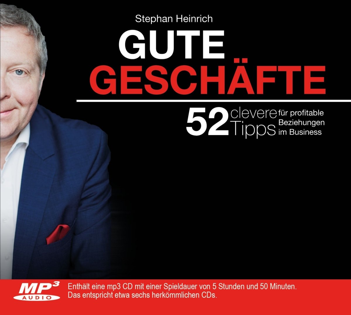 Hörbuch als Download: Gute Geschäfte - 52 clevere Tipps für profitable Beziehungen im Business - Stephan Heinrich