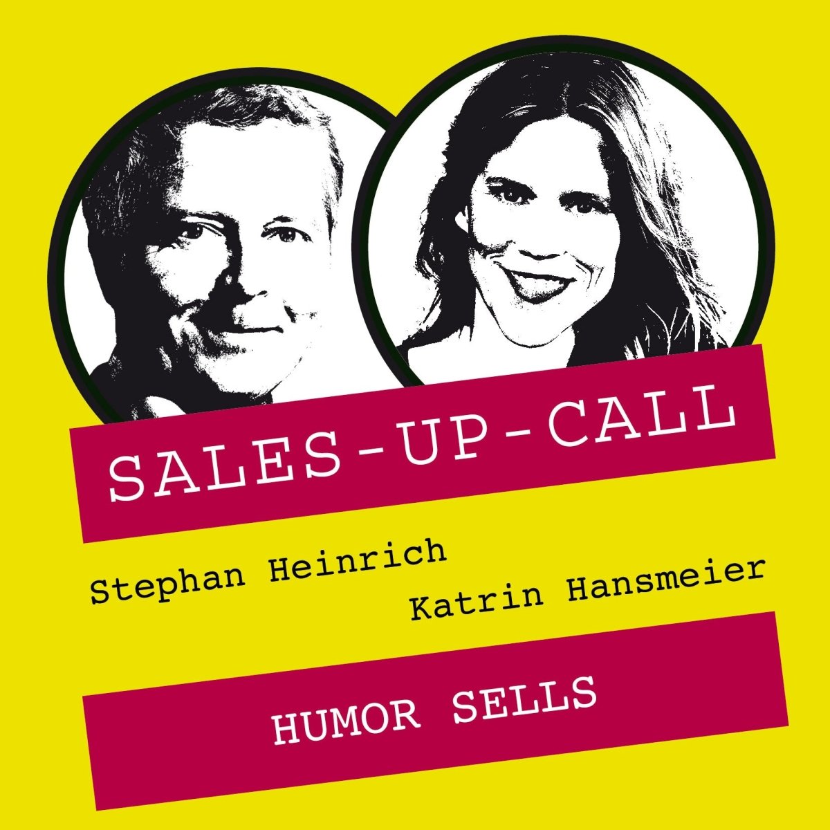 Humor sells - Sales-up-Call