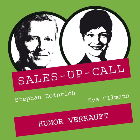 Humor verkauft - Sales-up-Call - Stephan Heinrich
