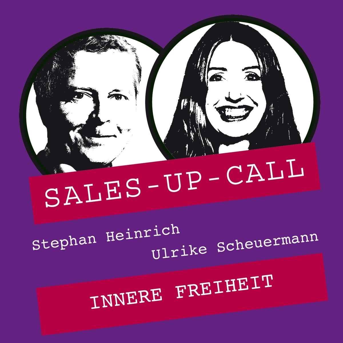 Innere Freiheit - Sales-up-Call - Stephan Heinrich