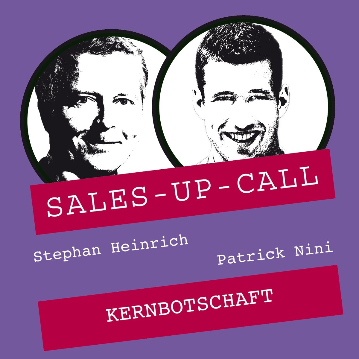 Kernbotschaft - Sales-up-Call - Stephan Heinrich