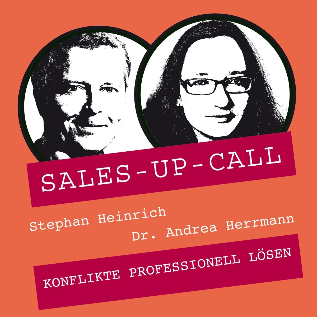 Konflikte professionell lösen - Sales-up-Call - Stephan Heinrich