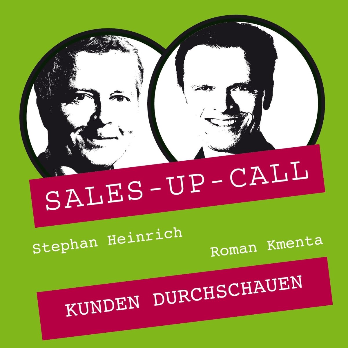 Kunden durchschauen - Sales-up-Call