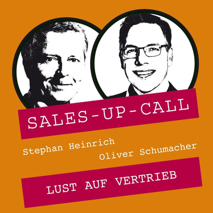 Lust auf Vertrieb - Sales-up-Call