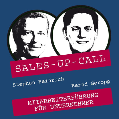 Mitarbeiterführung für Unternehmer - Sales-up-Call