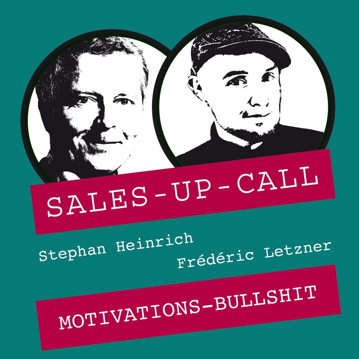 Motivations-Bullshit - Sales-up-Call - Stephan Heinrich
