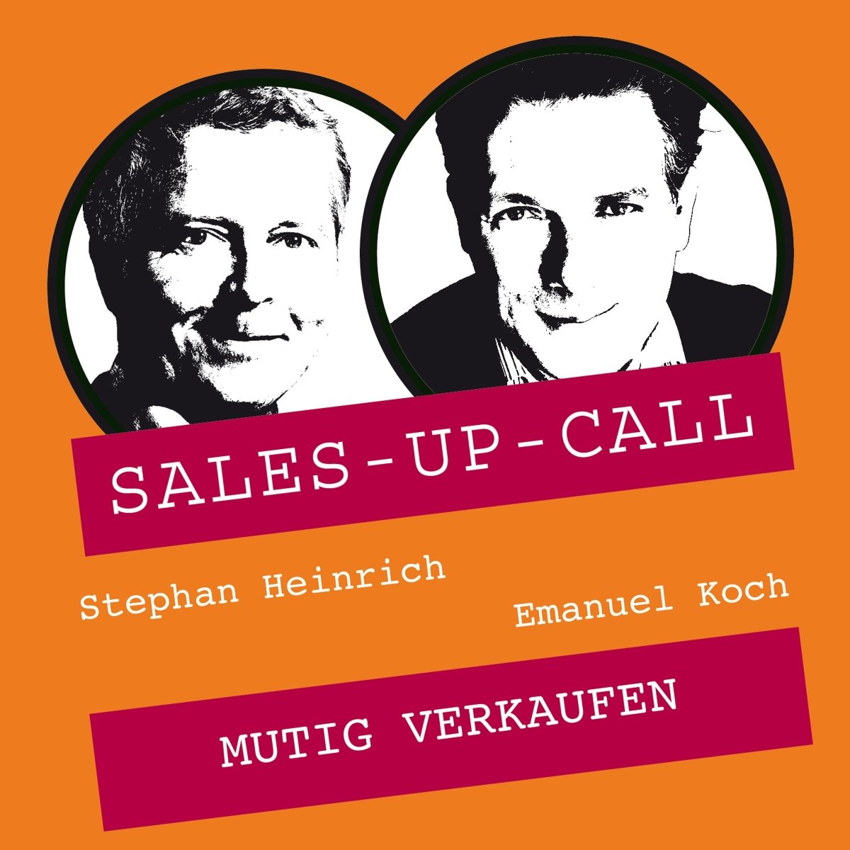 Mutig verkaufen - Sales-up-Call - Stephan Heinrich