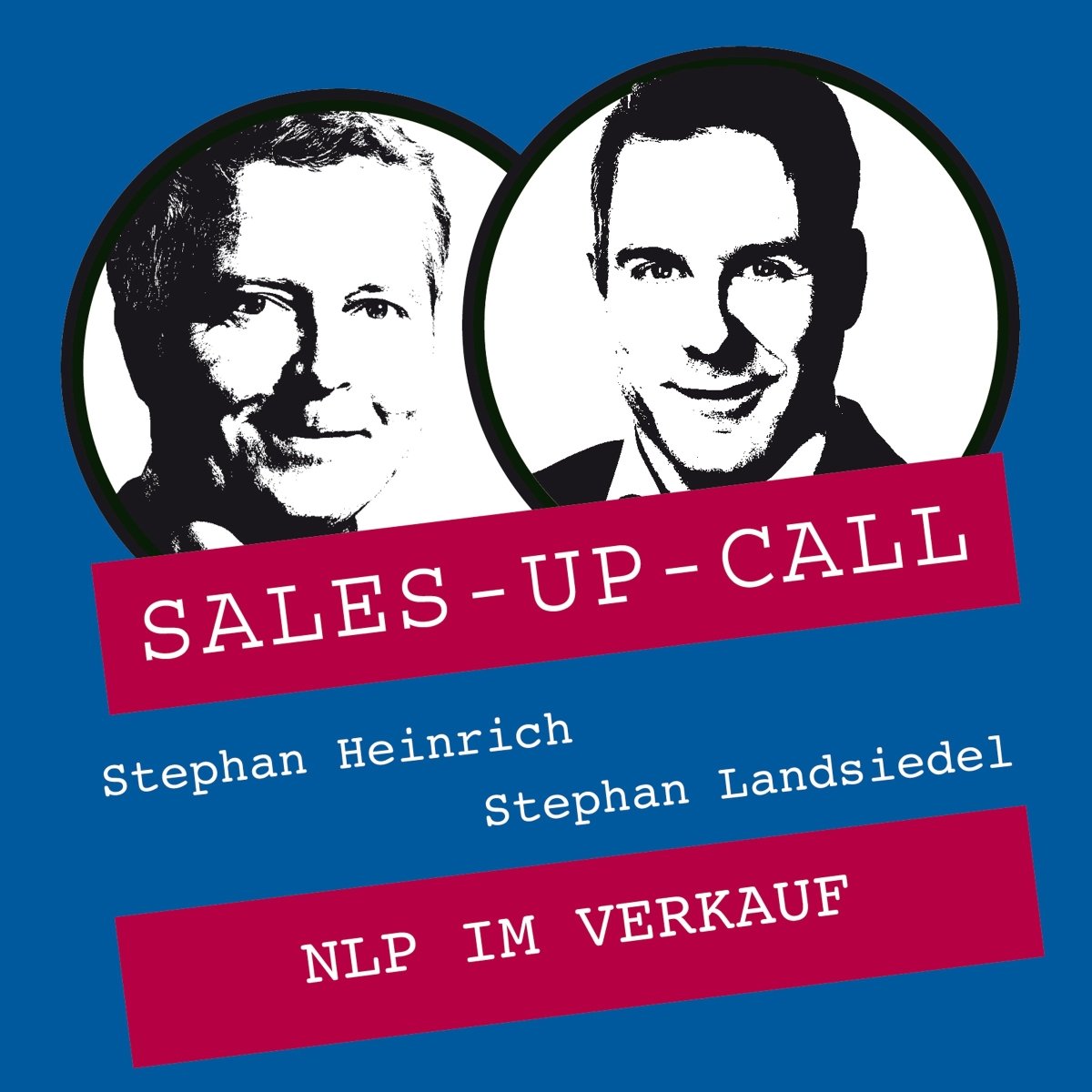 NLP im Verkauf - Sales-up-Call - Stephan Heinrich
