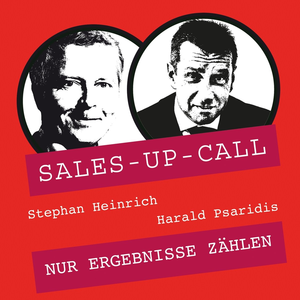 Nur Ergebnisse zählen - Sales-up-Call - Stephan Heinrich