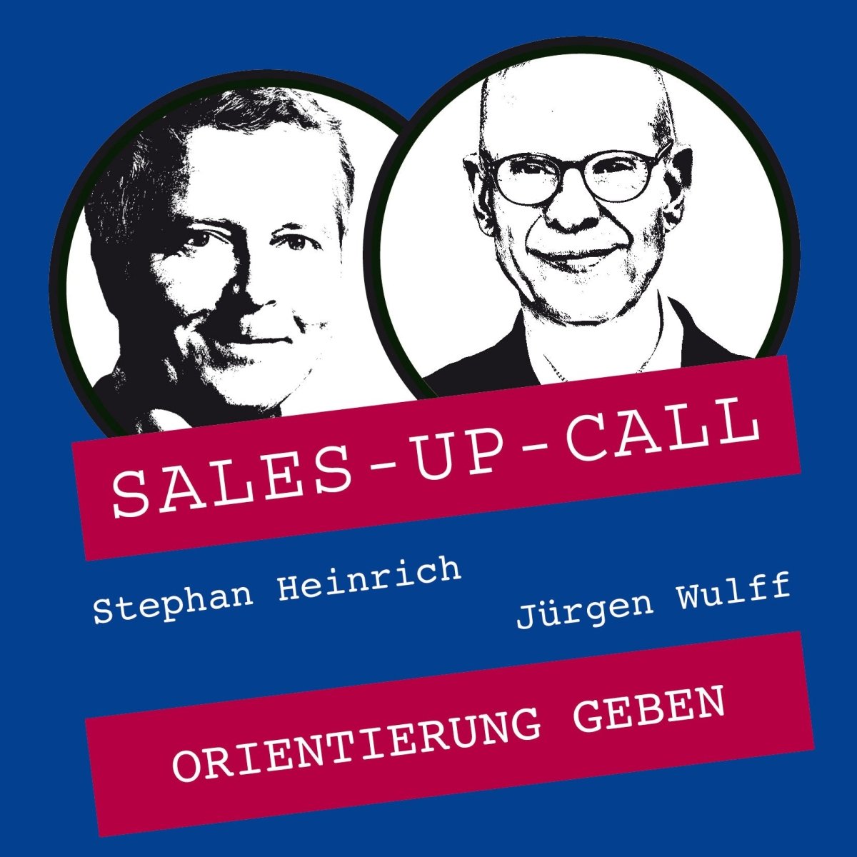 Orientierung geben - Sales-up-Call - Stephan Heinrich
