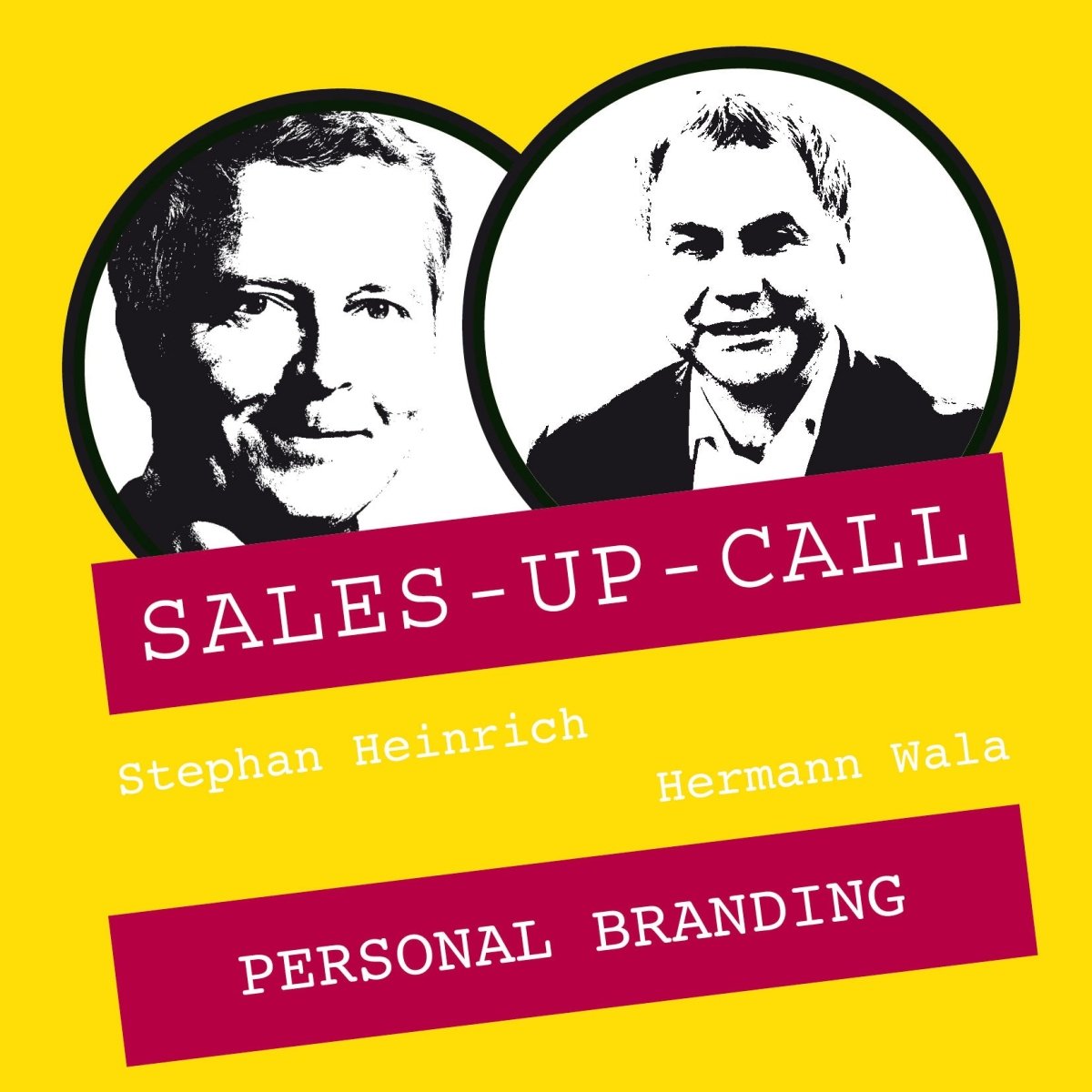 Personal Branding - Sales-up-Call - Stephan Heinrich