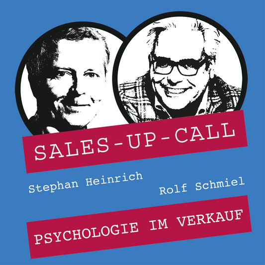 Psychologie im Verkauf – Sales-up-Call