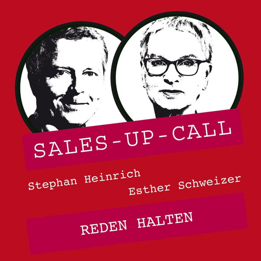 Reden halten - Sales-up-Call