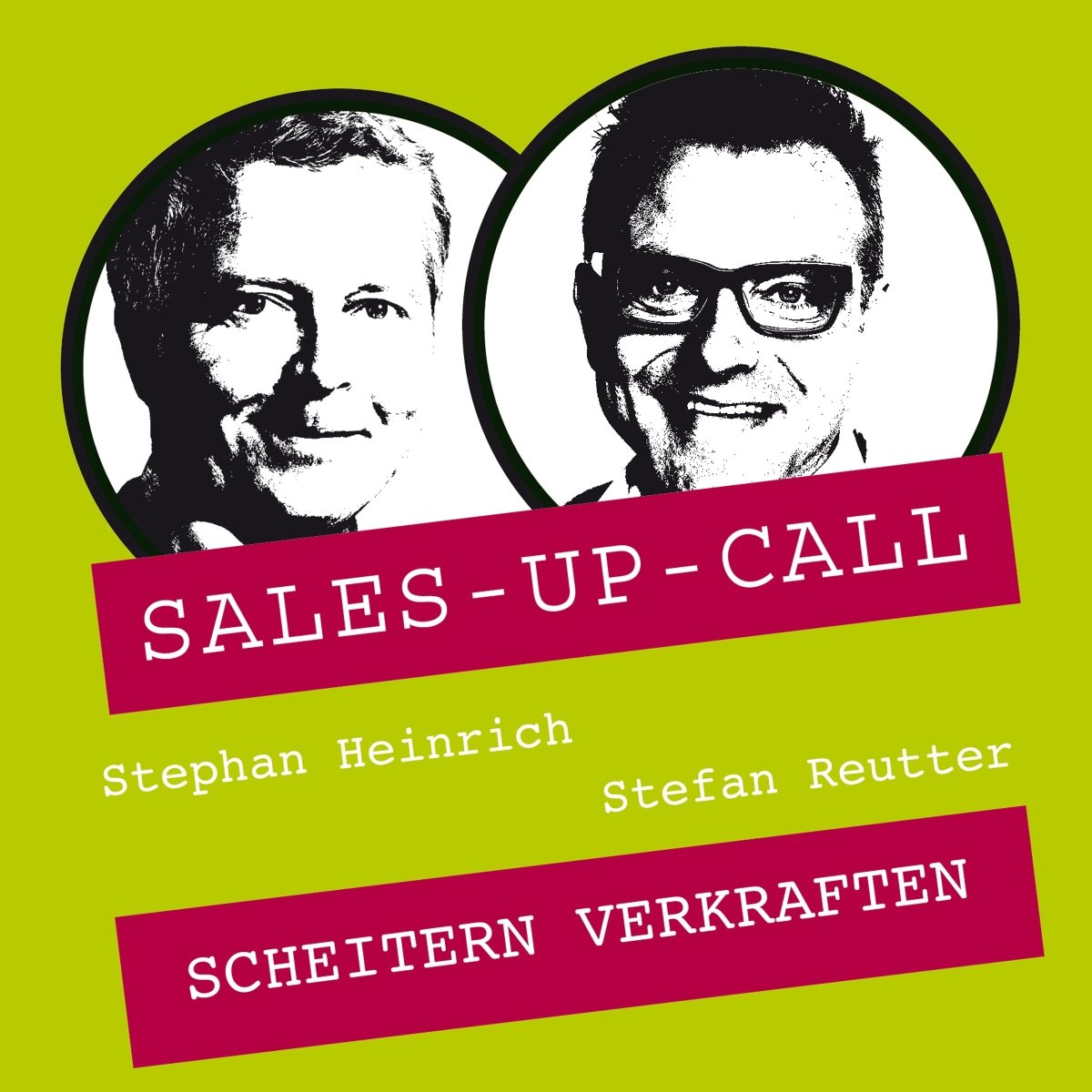 Scheitern Verkraften - Sales-up-Call - Stephan Heinrich