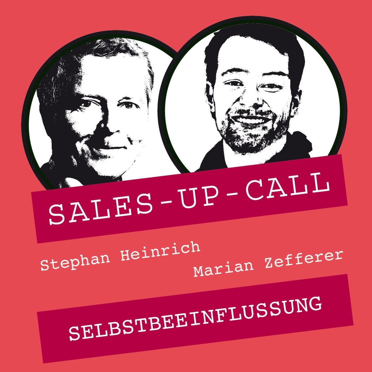 Selbstbeeinflussung - Sales-up-Call - Stephan Heinrich