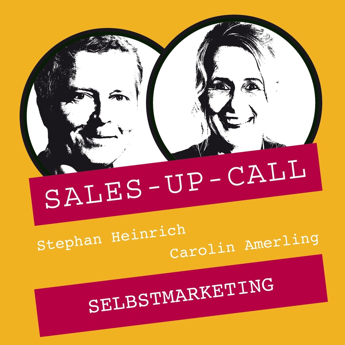 Selbstmarketing - Sales-up-Call - Stephan Heinrich