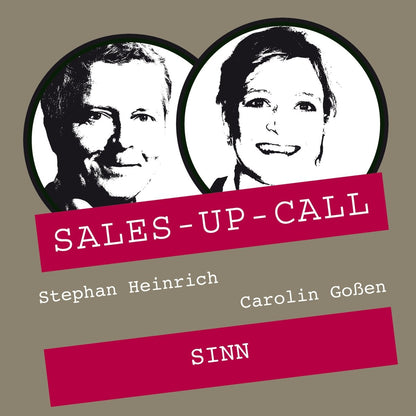 Sinn - Sales-up-Call - Stephan Heinrich