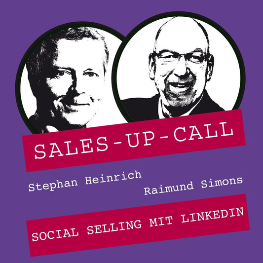 Social Selling mit LinkedIn - Sales-up-Call - Stephan Heinrich