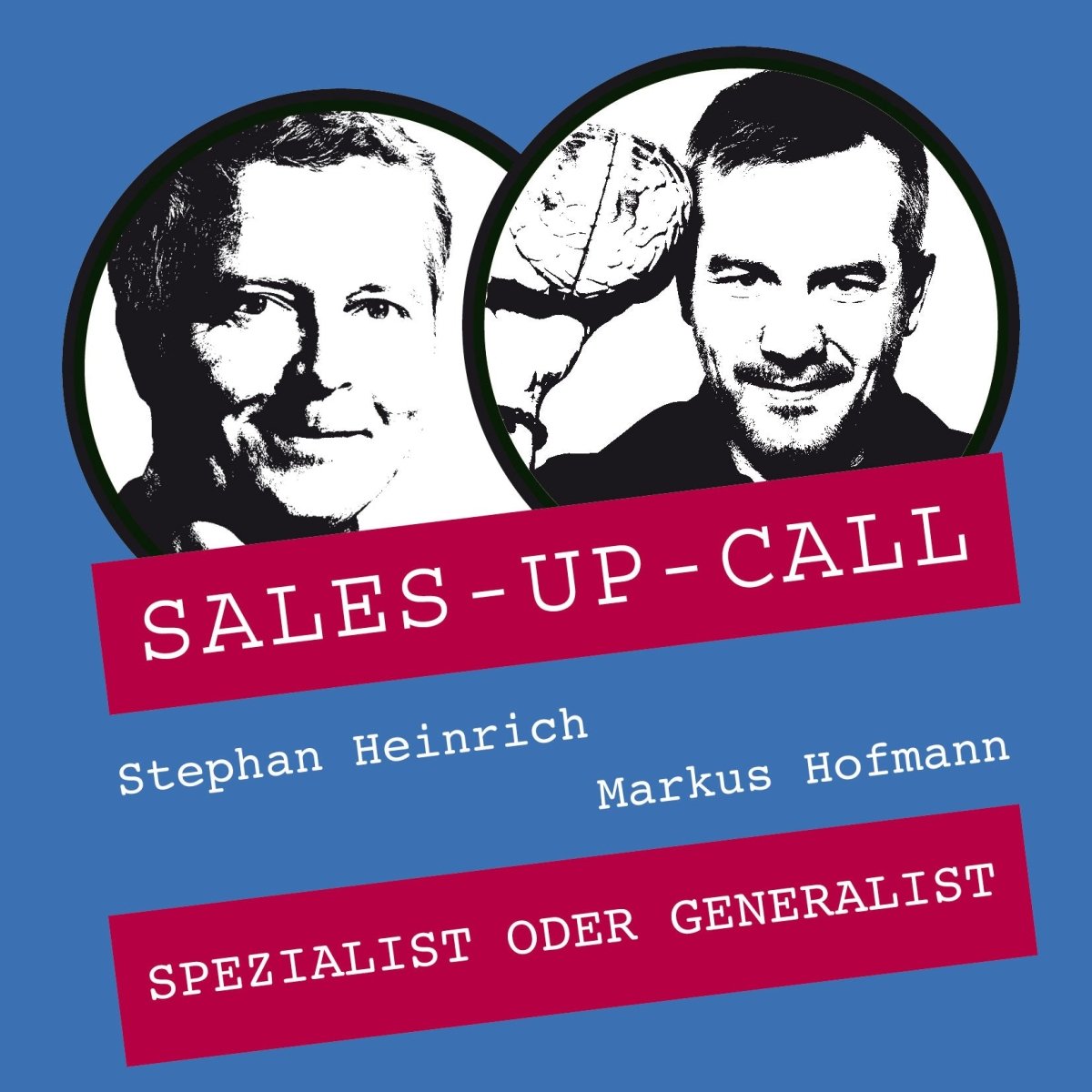 Spezialist oder Generalist - Sales-up-Call