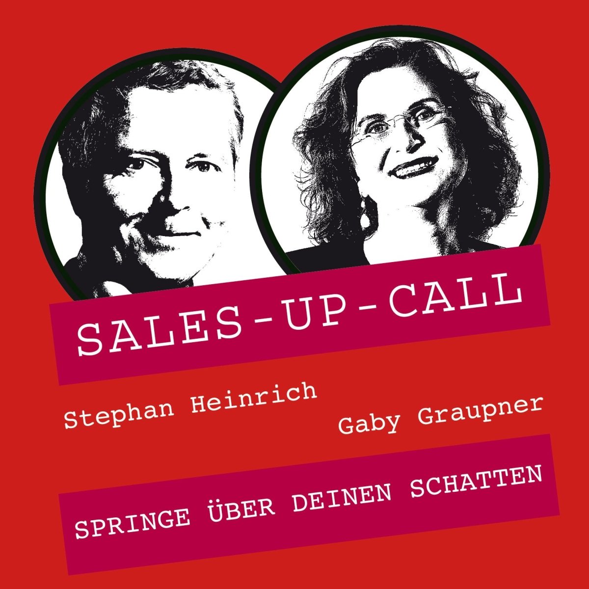 Springe über deinen Schatten - Sales-up-Call - Stephan Heinrich