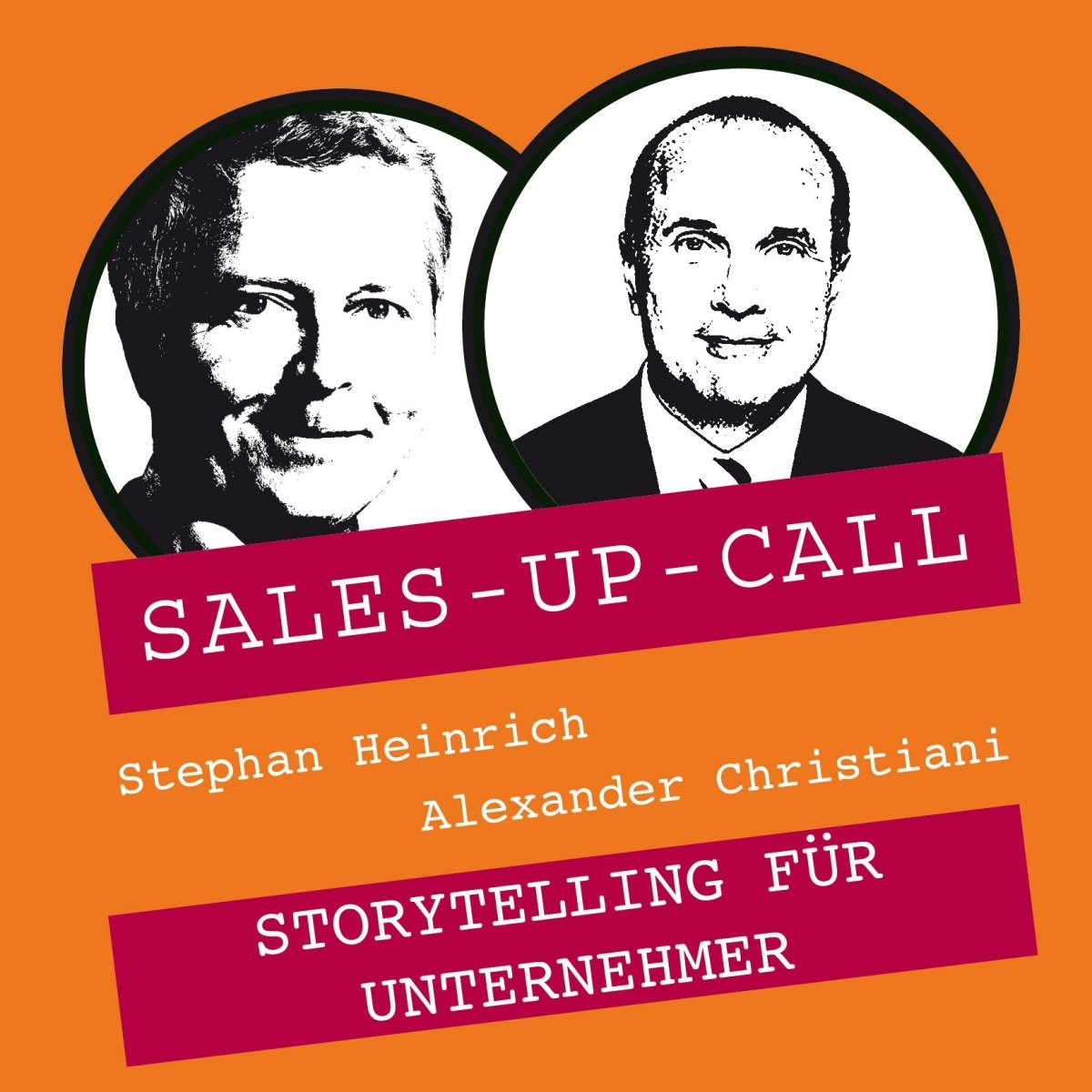 Storytelling für Unternehmer - Sales-up-Call - Stephan Heinrich