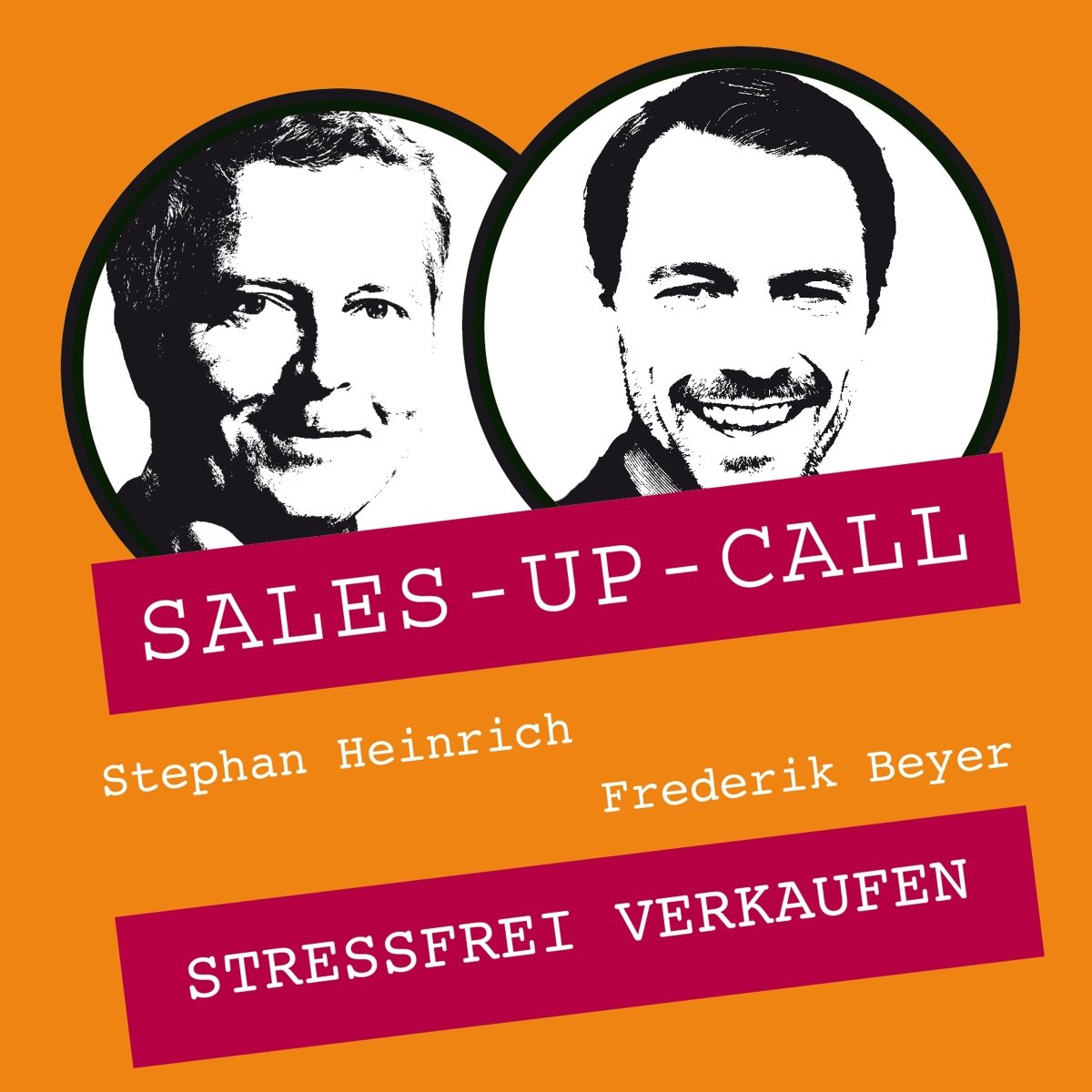 Stressfrei Verkaufen - Sales-up-Call - Stephan Heinrich